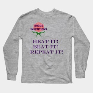 Rogue Inventions Heat It, Beat It, Repeat It Long Sleeve T-Shirt